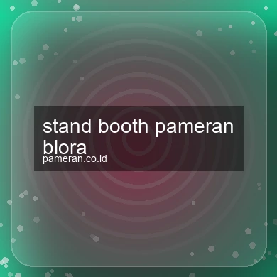 Stand Booth Pameran Blora