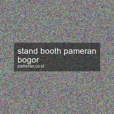 Stand Booth Pameran Bogor