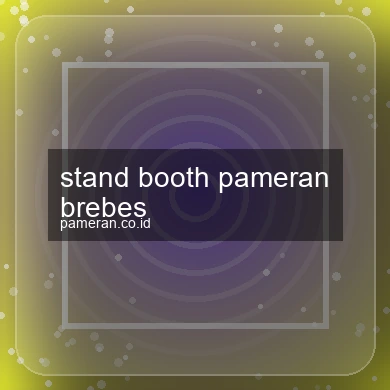 Stand Booth Pameran Brebes