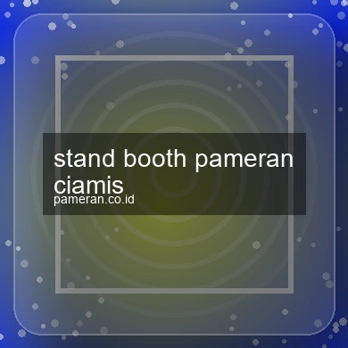Stand Booth Pameran Ciamis
