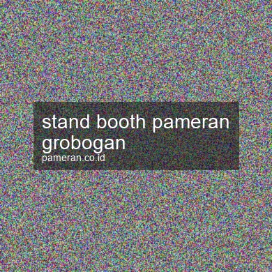 Stand Booth Pameran Grobogan