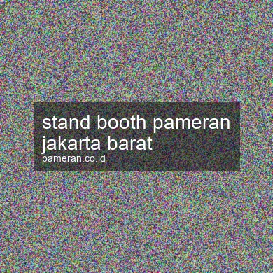 Stand Booth Pameran Jakarta Barat