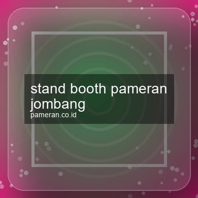 Stand Booth Pameran Jombang