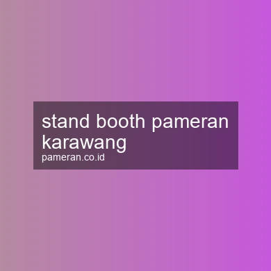 Stand Booth Pameran Karawang
