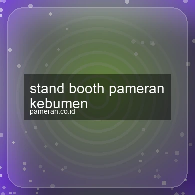 Stand Booth Pameran Kebumen