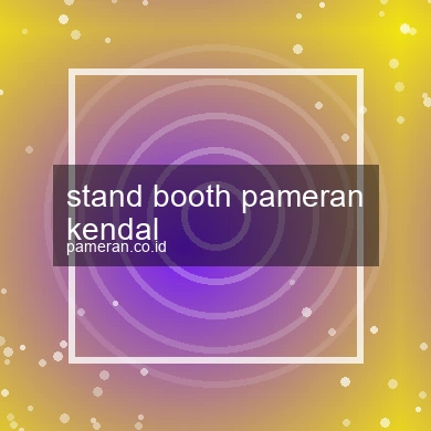 Stand Booth Pameran Kendal