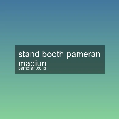 Stand Booth Pameran Madiun