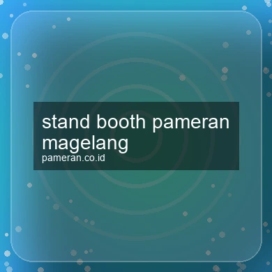 Stand Booth Pameran Magelang