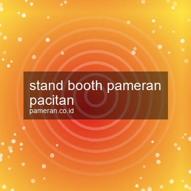 Stand Booth Pameran Pacitan