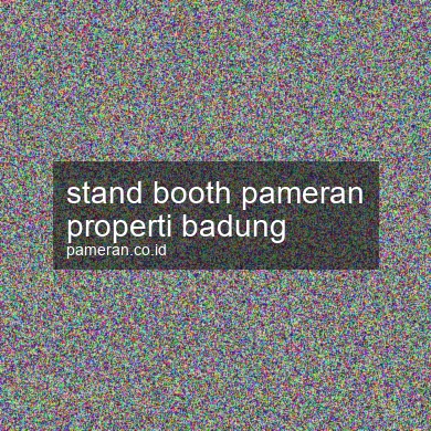 Stand Booth Pameran Properti Badung