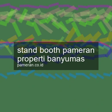 Stand Booth Pameran Properti Banyumas