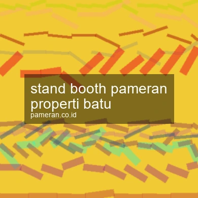 Stand Booth Pameran Properti Batu