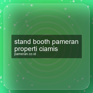 Stand Booth Pameran Properti Ciamis