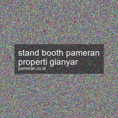 Stand Booth Pameran Properti Gianyar