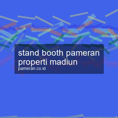 Stand Booth Pameran Properti Madiun