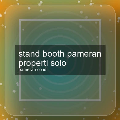 Stand Booth Pameran Properti Solo