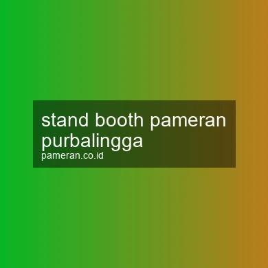 Stand Booth Pameran Purbalingga