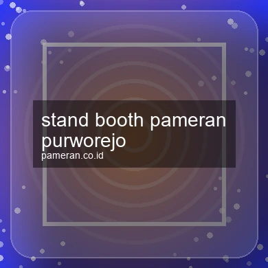 Stand Booth Pameran Purworejo