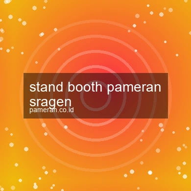 Stand Booth Pameran Sragen