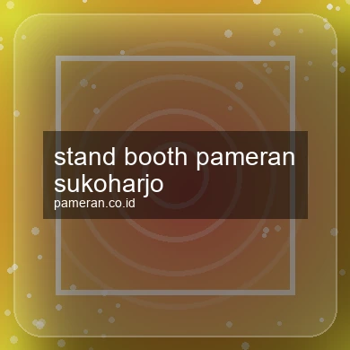 Stand Booth Pameran Sukoharjo