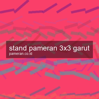 Stand Pameran 3x3 Garut