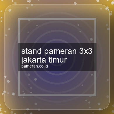 Stand Pameran 3x3 Jakarta Timur