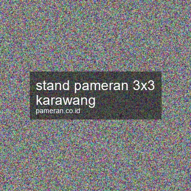Stand Pameran 3x3 Karawang