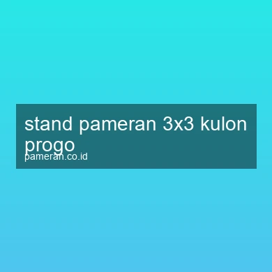 Stand Pameran 3x3 Kulon Progo