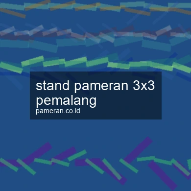 Stand Pameran 3x3 Pemalang
