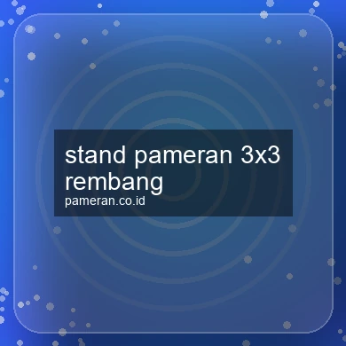 Stand Pameran 3x3 Rembang
