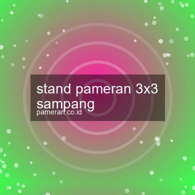 Stand Pameran 3x3 Sampang