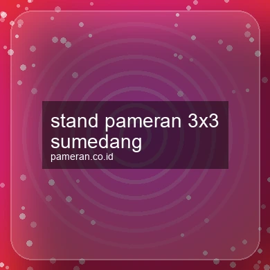 Stand Pameran 3x3 Sumedang