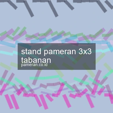 Stand Pameran 3x3 Tabanan