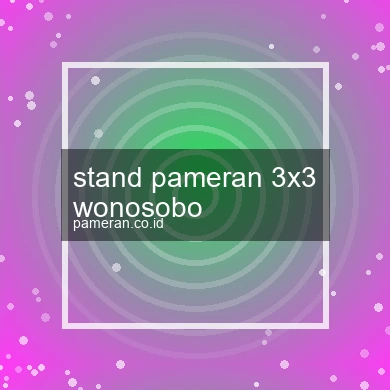 Stand Pameran 3x3 Wonosobo