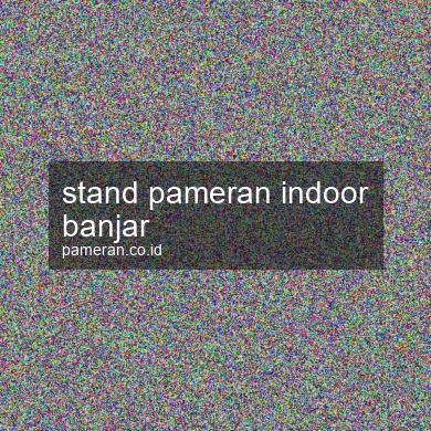 Stand Pameran Indoor Banjar