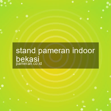 Stand Pameran Indoor Bekasi