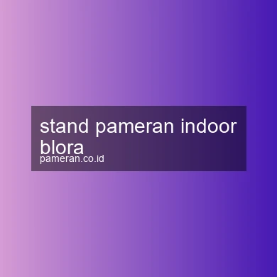 Stand Pameran Indoor Blora