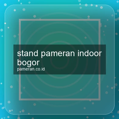 Stand Pameran Indoor Bogor