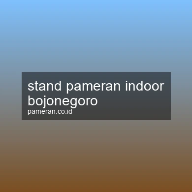 Stand Pameran Indoor Bojonegoro