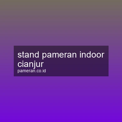 Stand Pameran Indoor Cianjur