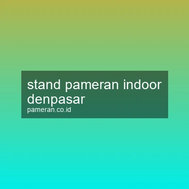 Stand Pameran Indoor Denpasar
