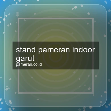 Stand Pameran Indoor Garut