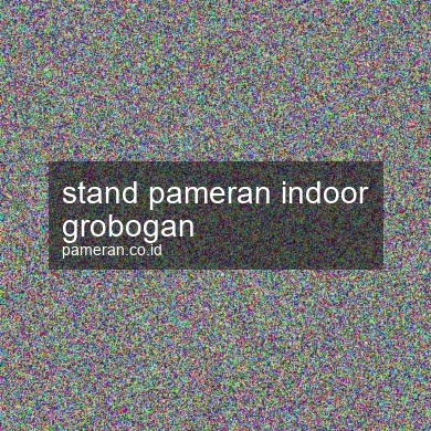 Stand Pameran Indoor Grobogan