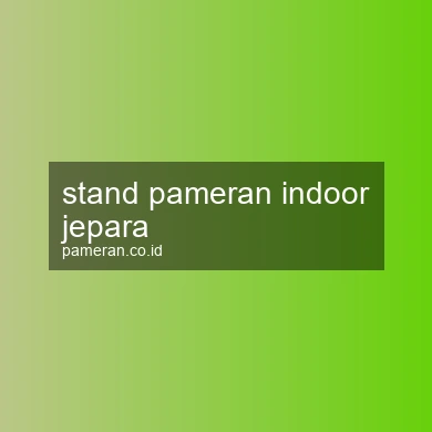 Stand Pameran Indoor Jepara