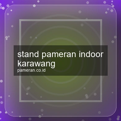 Stand Pameran Indoor Karawang
