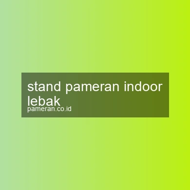 Stand Pameran Indoor Lebak