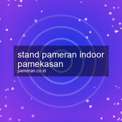 Stand Pameran Indoor Pamekasan