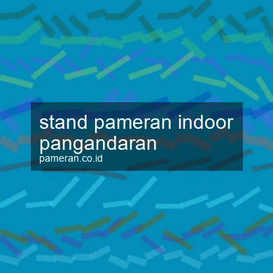 Stand Pameran Indoor Pangandaran