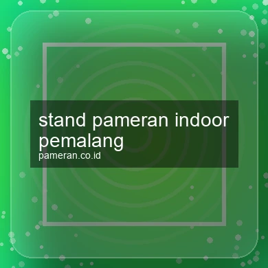 Stand Pameran Indoor Pemalang