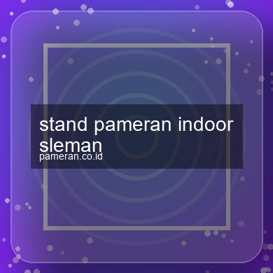 Stand Pameran Indoor Sleman